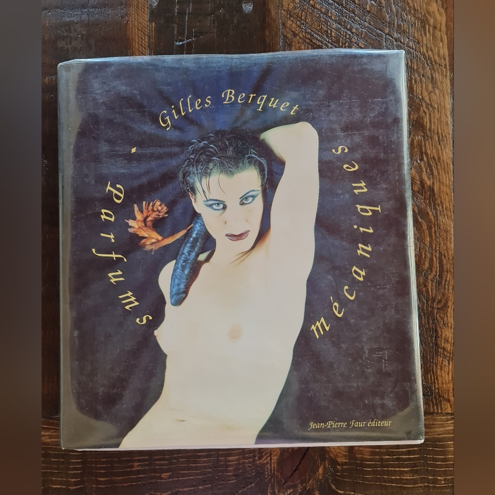 EROTICA - PARFUMS MECANIQUES Gilles Berquet Collectible Vintage Hardcover 1996